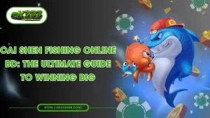 Cai Shen Fishing Online BD: Spin and Win Big at EK333