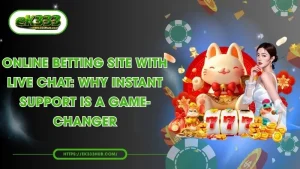Best Online Betting Site With Live Chat: Instant Support