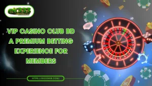 VIP Casino Club BD: Exclusive Rewards & Elite Membership