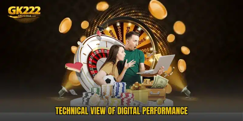 Technical view of digital performance